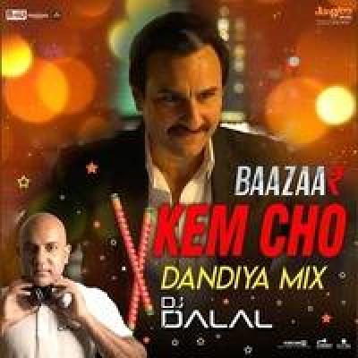 Kem Cho Remix Mp3 Song - Dj Dalal London